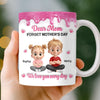 Custom 3D Inflated Effect Printed Mug - Personalized Mother's Day Gifts For Mom, Grandma - We Choose You Every Day