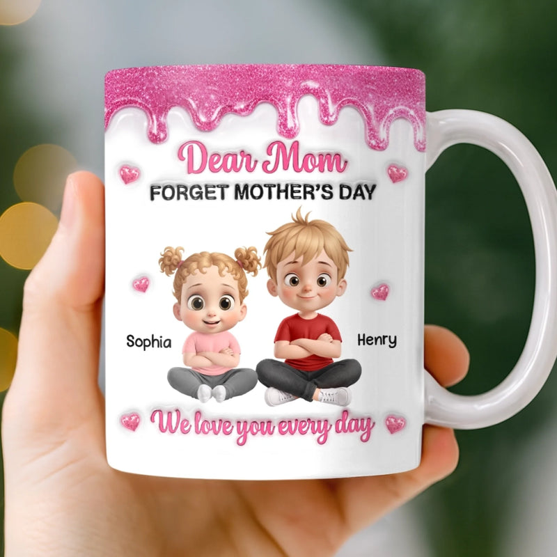 Custom 3D Inflated Effect Printed Mug - Personalized Mother's Day Gifts For Mom, Grandma - We Choose You Every Day