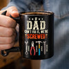 Custom Coffee Mug With Wrench Handle - Personalized Father's Day Birthday Gifts For Dad, Grandpa - Fixing Everything Like Dad