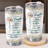 Custom Tumbler - Personalized Mother's Day Gifts For Mom, Daughter - Love Blooms So Beautifully Through You