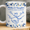 Custom Mug - Personalized Birthday Gifts For Daughter - Mother And Daughter, Forever Linked