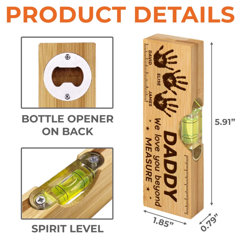 Custom Wooden Bottle Opener With Built-in Spirit Level - Personalized Father's Day Birthday Gifts For Dad, Grandpa - Dad Makes Everything Better