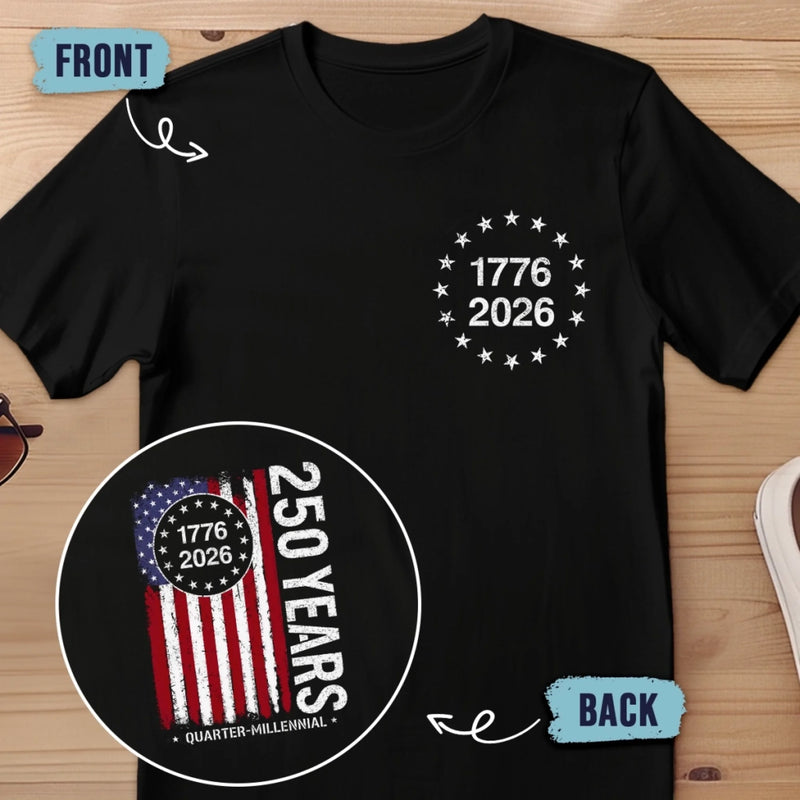 Back And Front Printed Unisex T-shirt - America 250th Anniversary Gifts For Men And Women - Sparkling Flag, Freedom Forever