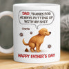 Custom 3D Inflated Effect Printed Mug - Personalized Father's Day Gifts For Dog Cat Lovers, Dog Dad And Mom, Cat Owners - Dad, Thanks For Dealing With My Crap