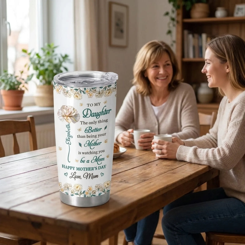 Custom Tumbler - Personalized Mother's Day Gifts For Mom, Daughter - Love Blooms So Beautifully Through You