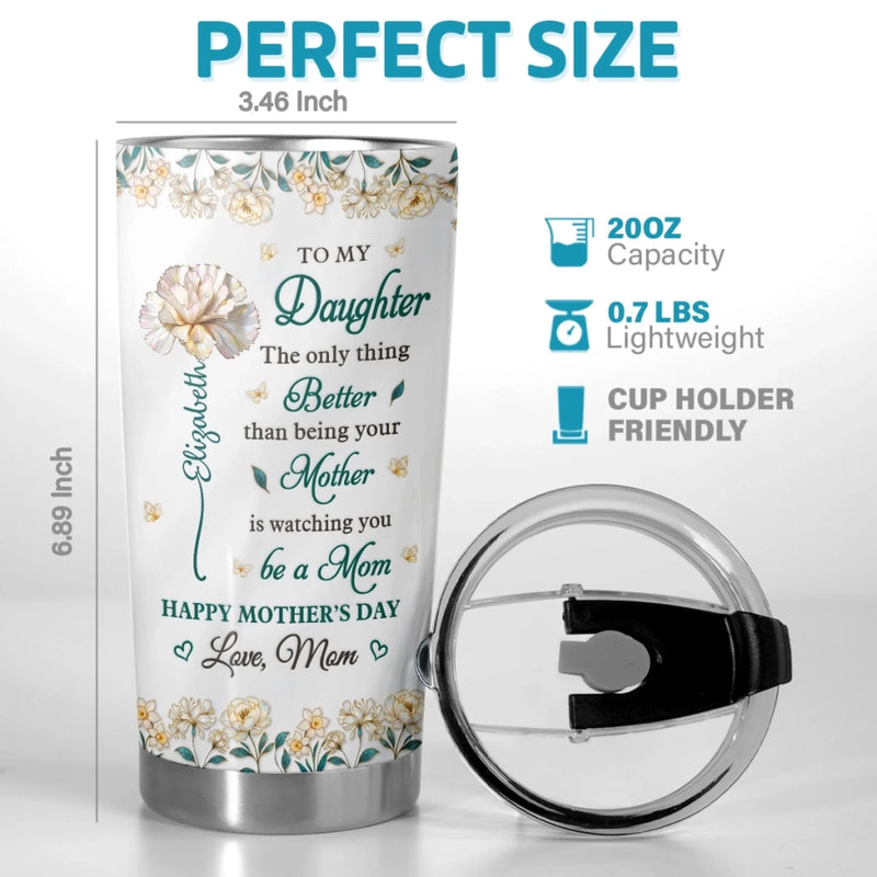 Custom Tumbler - Personalized Mother's Day Gifts For Mom, Daughter - Love Blooms So Beautifully Through You