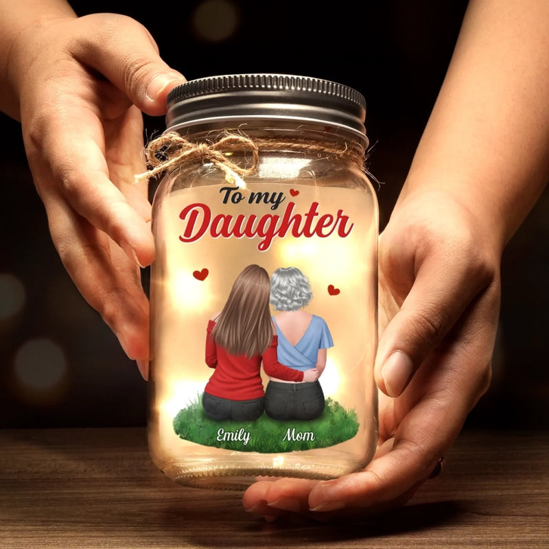 Custom Mason Jar Light - Personalized Birthday Gifts For Daughter - You’ll Always Be My Little Girl