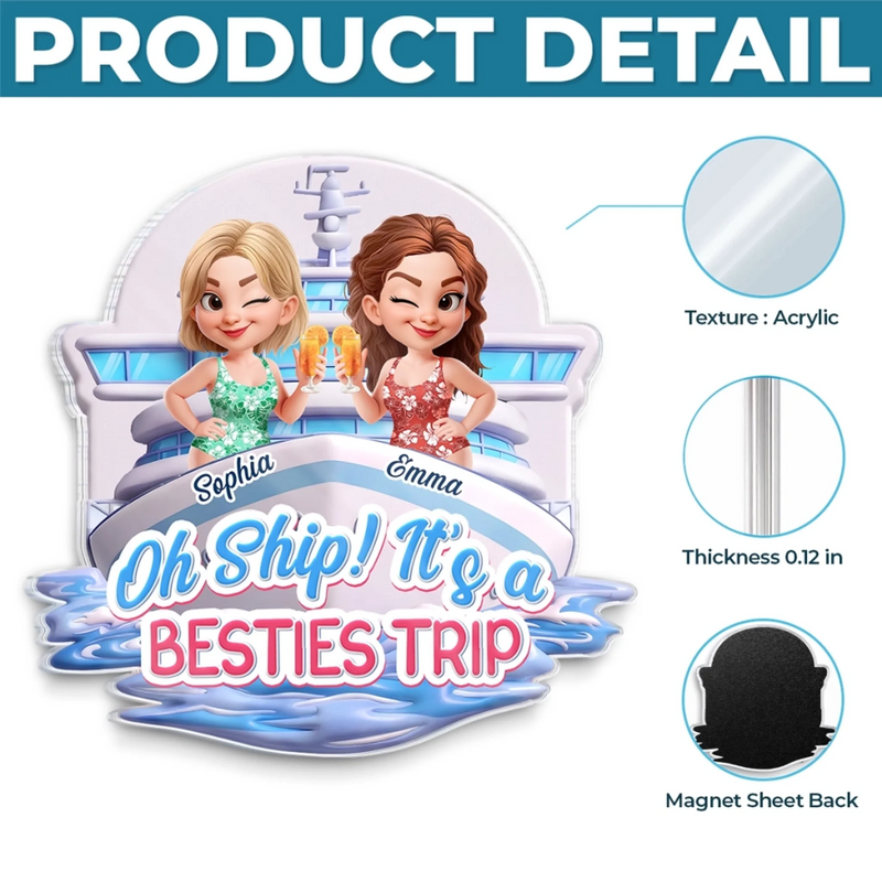 Custom Cruise Ship Door Magnet - Personalized Summer Vacation And Travel Gifts For Best Friends, Besties, Sisters, BFF - Oh Ship Besties Trip