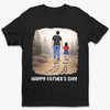 Custom Unisex T-shirt, Premium T-shirt, Hoodie - Personalized Father's Day Birthday Gifts For Dad, Grandpa - Dad Is Always There