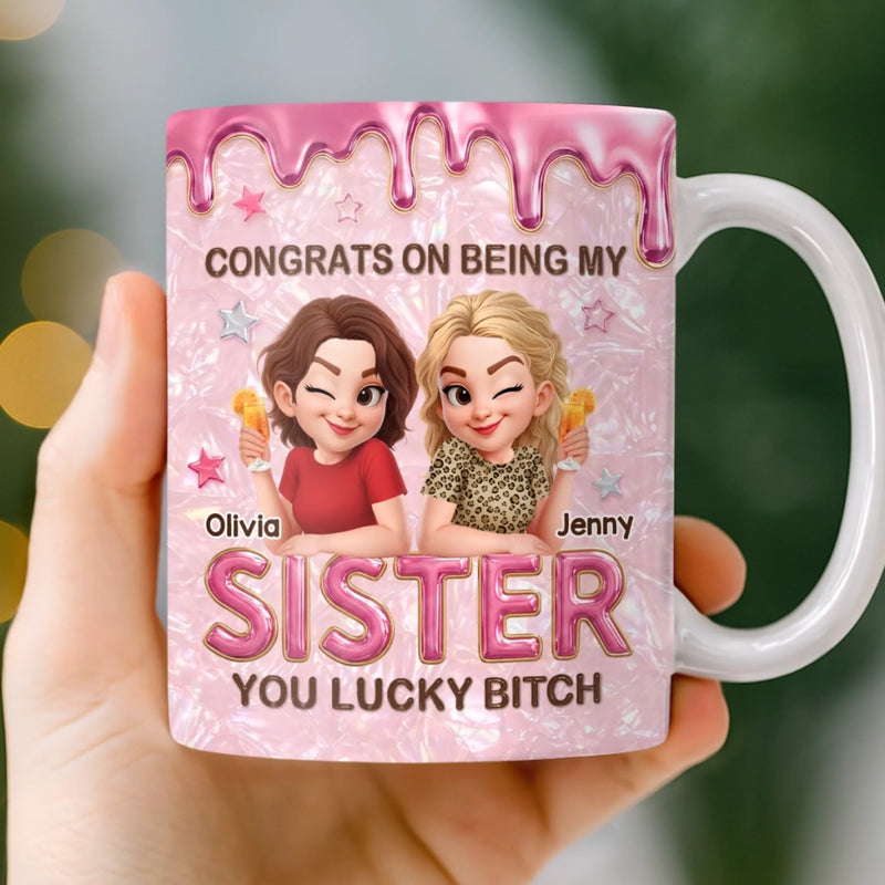 Custom 3D Inflated Effect Printed Mug - Personalized Best Friend Birthday Gifts For Women, Besties, Sisters, BFF - Chaos Made Us Sisters