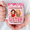 Custom 3D Inflated Effect Printed Mug - Personalized Best Friend Birthday Gifts For Women, Besties, Sisters, BFF - Chaos Made Us Sisters