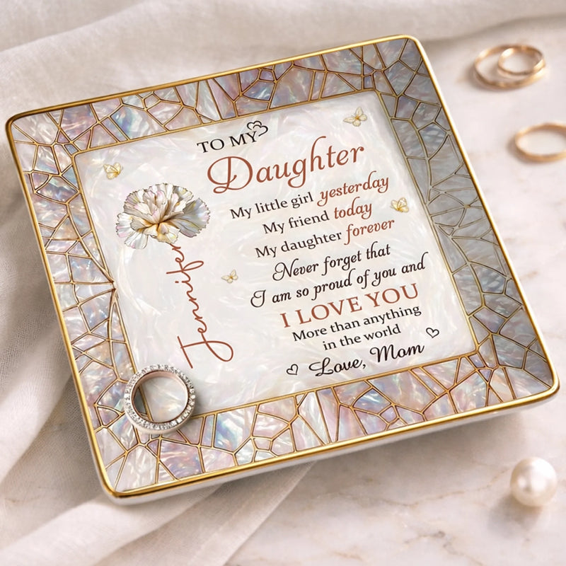 Custom Full-Print Jewelry Dish - Personalized Birthday Gifts For Daughter - My Little Girl Forever