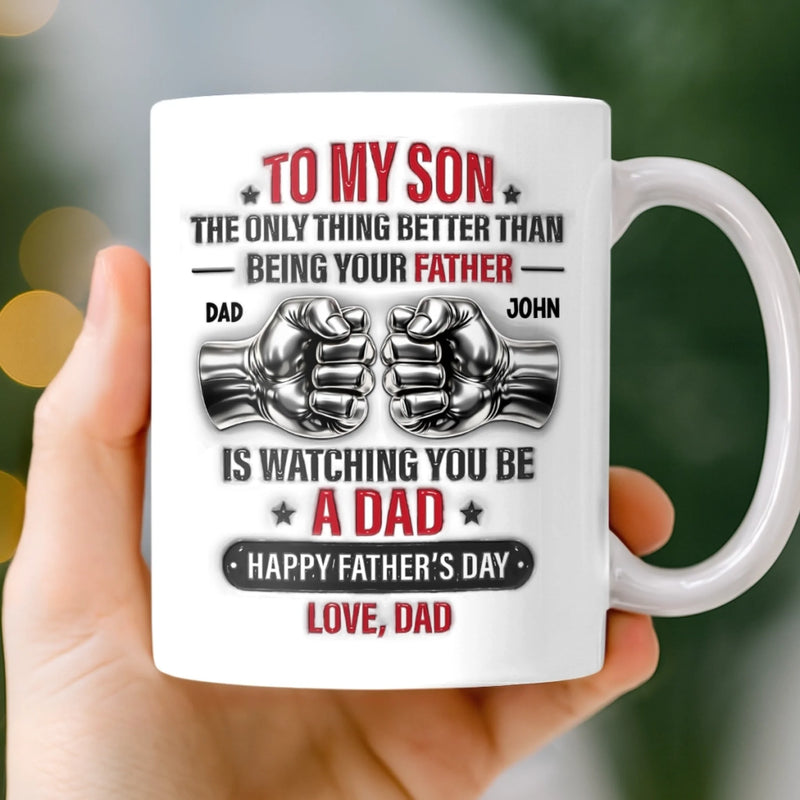 Custom Mug - Personalized Father's Day Birthday Gifts For Son - Watching You Be A Dad