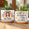 Custom Home Decor Ceramic Plant Pot - Personalized Birthday Gifts For Teachers - Thanks For Helping Me Grow