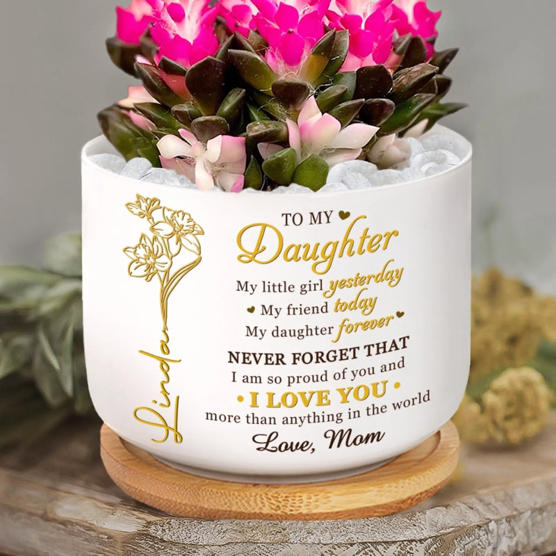 Custom Home Decor Ceramic Plant Pot - Personalized Birthday Gifts For Daughter - She’ll Always Be Mom’s Girl