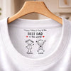 Custom Inside Neck Print T-Shirt - Personalized Father's Day Birthday Gifts For Dad, Grandpa - Dad Is My Greatest Strength