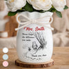 Custom Flower Vase With Ribbon - Personalized Graduation Gifts For Teachers - Thank You For Every Moment Of Care