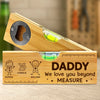 Custom Wooden Bottle Opener With Built-in Spirit Level - Personalized Father's Day Birthday Gifts For Dad, Grandpa - Level Up Your Spirits
