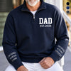Custom Unisex Quarter Zip Sweatshirt - Personalized Father's Day Birthday Gifts For Dad, Grandpa - Loved Beyond Measure Called Dad