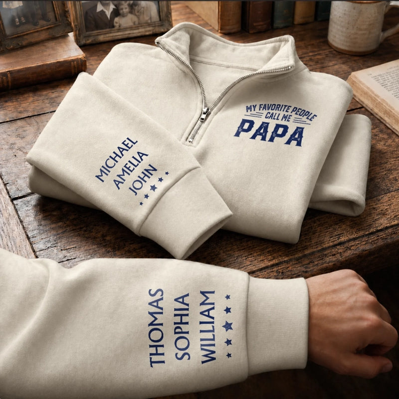 Custom Unisex Quarter Zip Sweatshirt - Personalized Father's Day Birthday Gifts For Dad, Grandpa - Dad Makes Every Moment Better