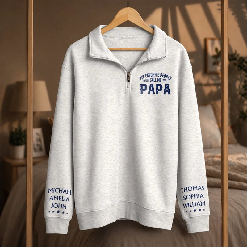 Custom Unisex Quarter Zip Sweatshirt - Personalized Father's Day Birthday Gifts For Dad, Grandpa - Dad Makes Every Moment Better