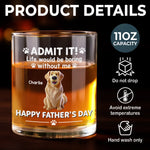 Custom Whiskey Glass - Personalized Father's Day Birthday Gifts For Dog Cat Lovers, Dog Dad And Mom, Cat Owners - Dog Dad Mode