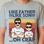 Custom Name Like Father Like Son Gifts for Dads - Personalized Apparel