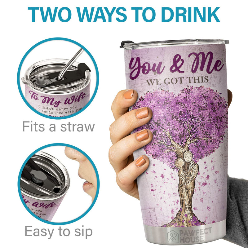 Never Forget How Special You Are To Me The One Who Needs You Till The End - Tumbler - To My Wife, Gift For Wife, Anniversary, Engagement, Wedding, Marriage Gift