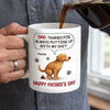 Custom 3D Inflated Effect Printed Mug - Personalized Father's Day Gifts For Dog Cat Lovers, Dog Dad And Mom, Cat Owners - Dad, Thanks For Dealing With My Crap