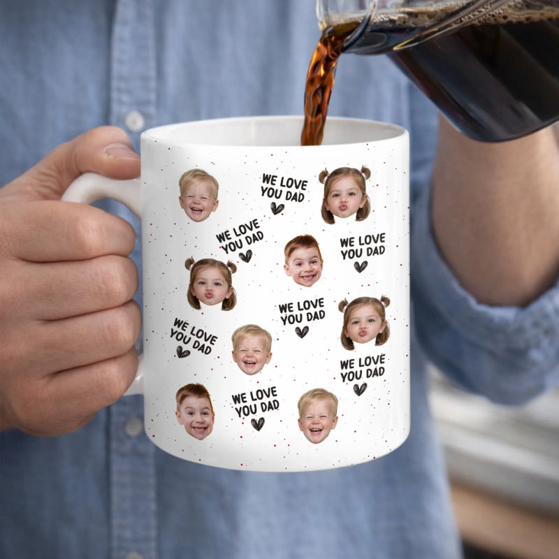 Custom Photo Mug - Personalized Father's Day, Baby Shower, Gender Reveal Gifts For New Dads, New Grandpas - Dad’s Favorite Faces Forever