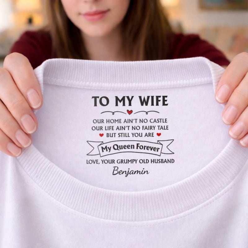 Custom Inside Neck Print T-Shirt - Personalized Anniversary Wedding Gifts For Husband And Wife, Him And Her - Her Favorite Grumpy Guy