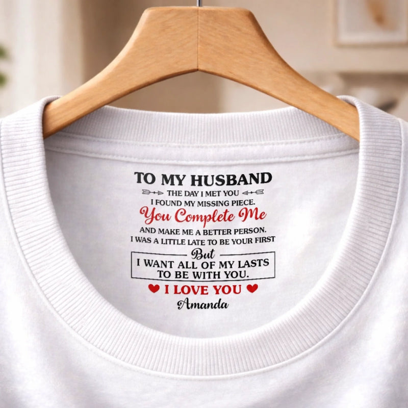 Custom Inside Neck Print T-Shirt - Personalized Anniversary Wedding Gifts For Husband And Wife, Him And Her -  His Daily Dose Of Love
