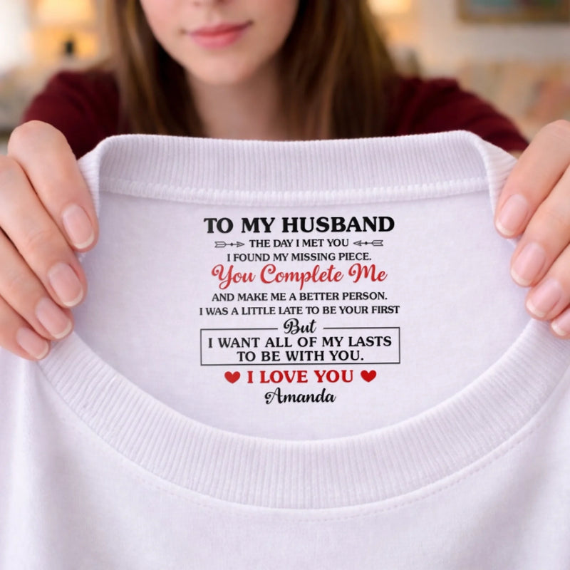 Custom Inside Neck Print T-Shirt - Personalized Anniversary Wedding Gifts For Husband And Wife, Him And Her -  His Daily Dose Of Love