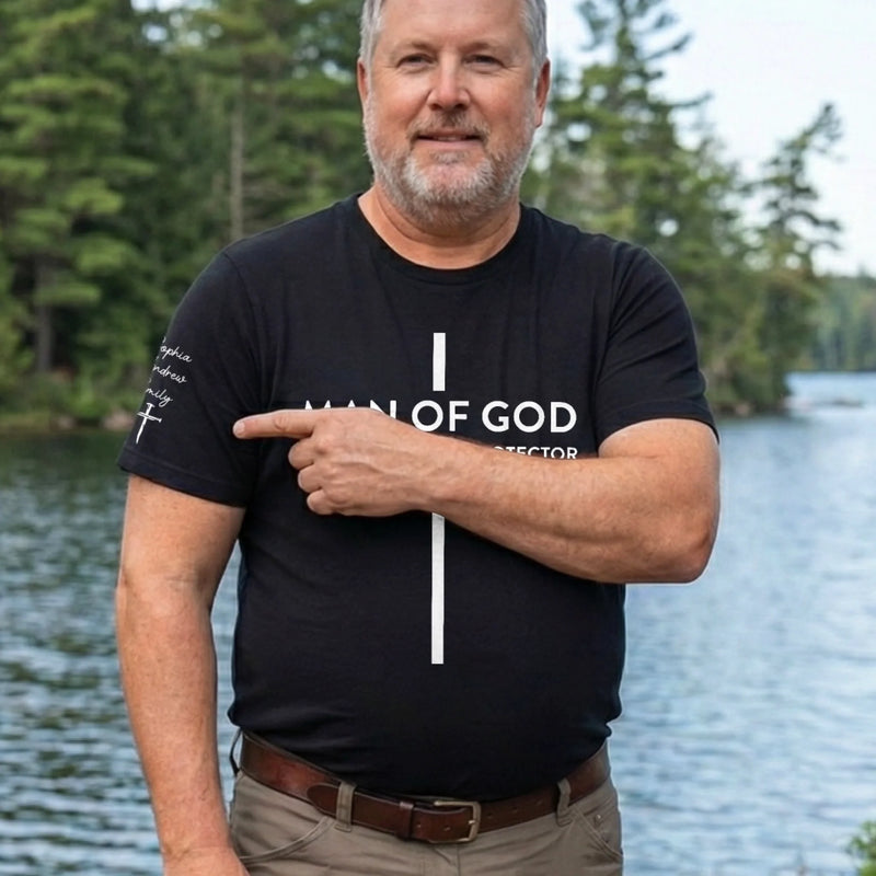 Custom T-Shirt - Personalized Father's Day Birthday Gifts For Dad, Grandpa - Man Of God
