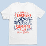Custom T-shirt, Premium T-shirt, Hoodie - Personalized Summer Vacation And Travel Gifts For Teachers - Tired Teacher, Rested Soul Loading