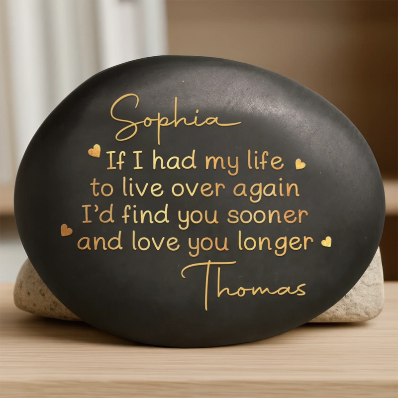 Custom Printed Rock - Personalized Anniversary Wedding Gifts For Husband And Wife, Him And Her - Earlier You, Longer Us