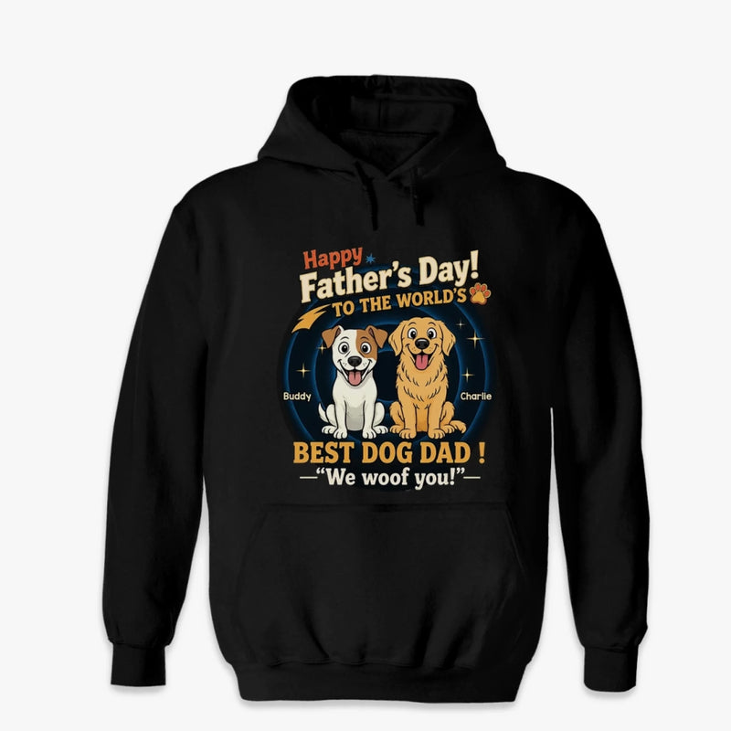 Custom Unisex T-shirt, Hoodie - Personalized Father's Day Birthday Gifts For Dog Lovers, Dog Dad - You Had Us At Woof