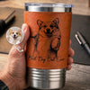 Custom Photo Printed Leather Tumbler - Personalized Father's Day Birthday Gifts For Dog Cat Lovers, Dog Dad And Mom, Cat Owners - Paws Bring Endless Joy