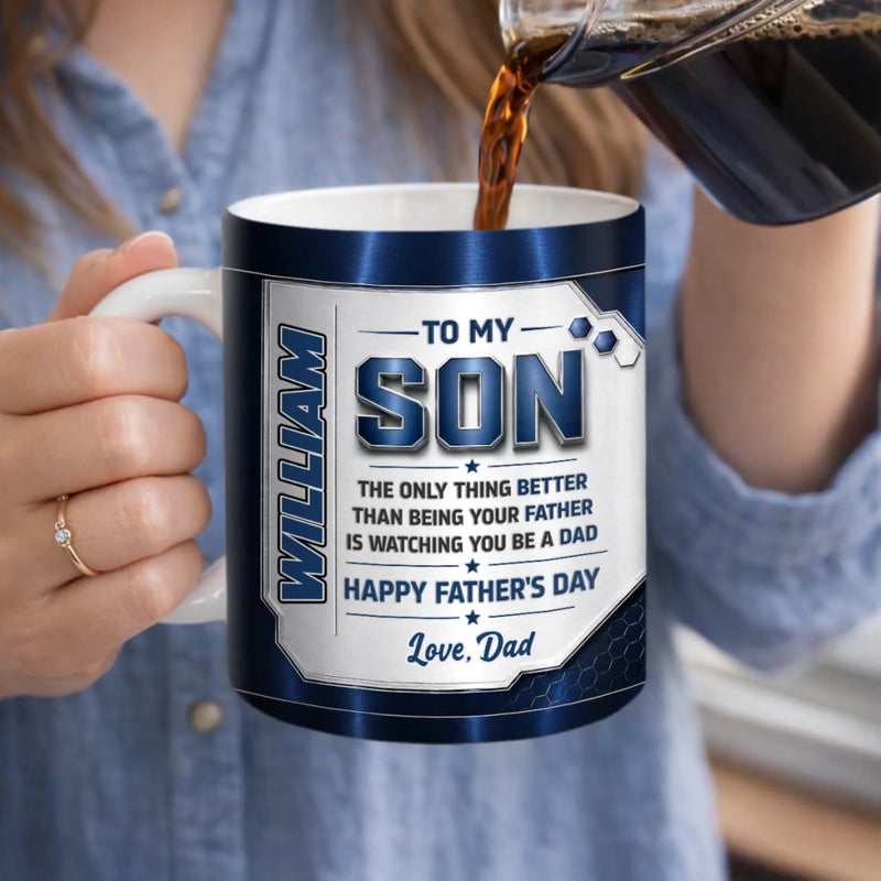 Custom 3D Inflated Effect Printed Mug - Personalized Father's Day Gifts For Son - You Make Me Proud