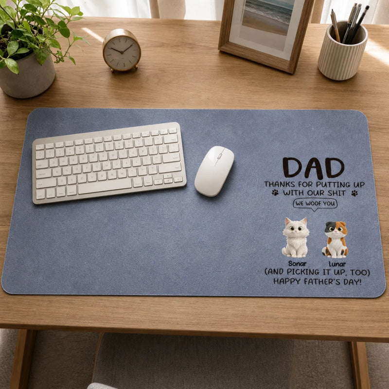 Custom Desk Mat - Personalized Father's Day Gifts For Dog Cat Lovers, Dog Dad And Mom, Cat Owners - Pet Hair Everywhere