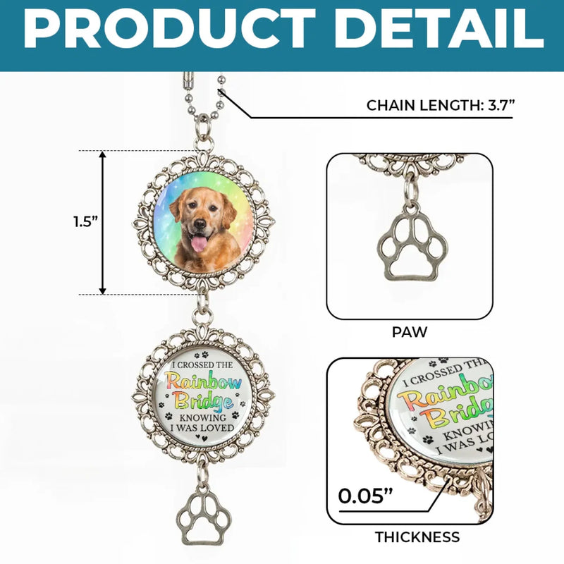 Custom Photo A Piece Of My Heart Is At The Rainbow Bridge - Memorial Personalized Custom Metal Car Hanging Ornament With Charm - Sympathy Gift For Pet Owners, Pet Lovers