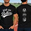 Custom T-shirt - Personalized Father's Day Birthday Gifts For Dad, Grandpa - More Balls More Fun