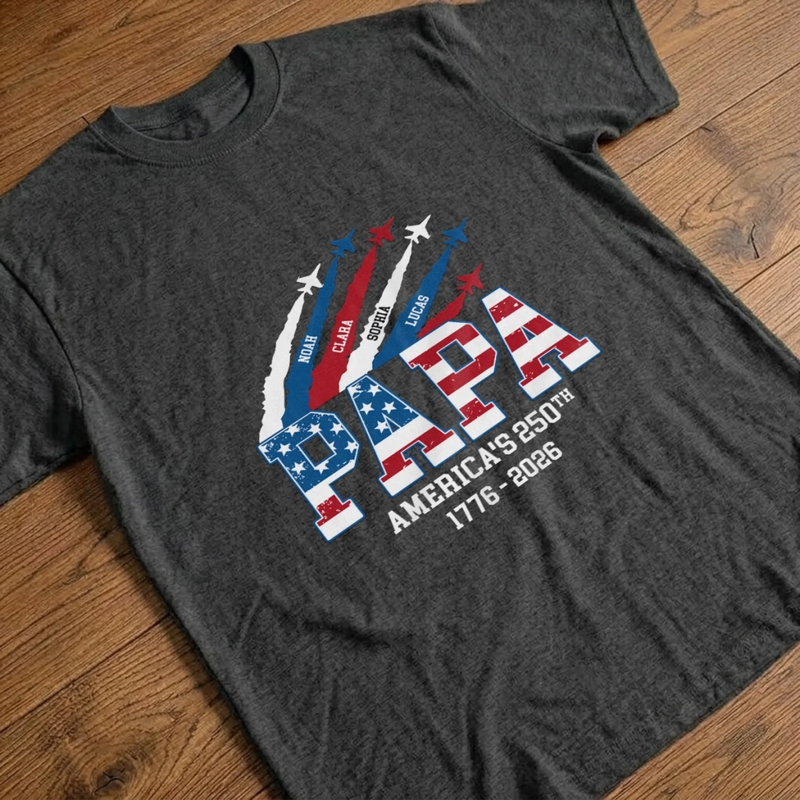 Custom Unisex T-shirt, Premium T-shirt, Hoodie – Personalized America 250th Anniversary Gifts For Dad, Grandpa – You Make Life Beautiful