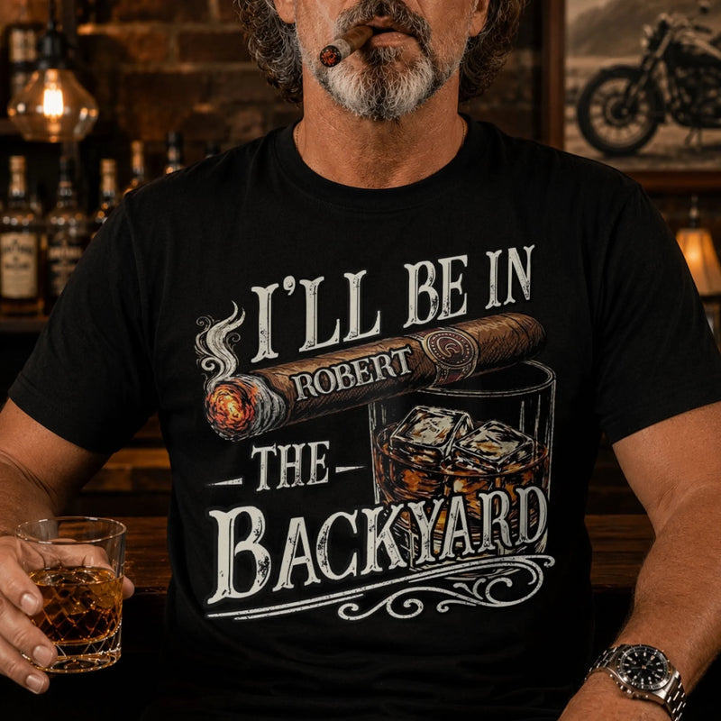 Custom T-shirt, Hoodie – Personalized Funny Gifts For Him, Dad, Grandpa, Husband – See You In The Backyard