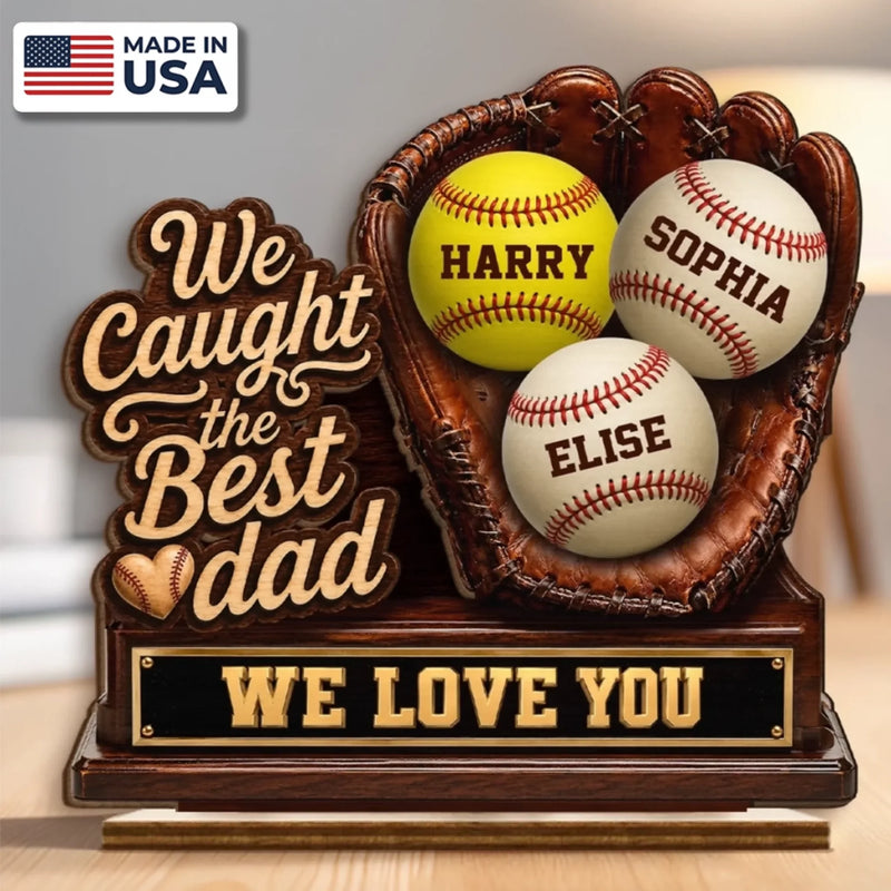 Custom 2-Layered Wooden Plaque - Personalized Father's Day Birthday Gifts For Dad, Grandpa, Baseball Lovers, Sports Fans, Sports Lovers - The Best Catch Ever