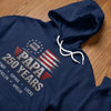 Custom T-shirt, Hoodie - Personalized America 250th Anniversary Father's Day Gifts For Dad, Grandpa - The Original American Legend