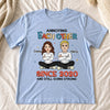 Custom T-shirt, Premium T-shirt, Hoodie - Personalized Anniversary Wedding Gifts For Husband And Wife, Him And Her - Stuck With You Forever, Unfortunately
