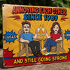 Custom Home Decor Metal Sign - Personalized  Anniversary Wedding Gifts For Husband And Wife, Him And Her - My Favorite Person To Annoy