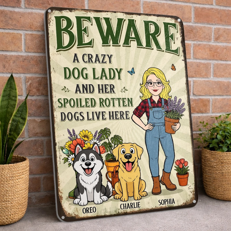 Custom Home Decor Metal Sign - Personalized  Birthday Garden Gifts For Gardeners, Dog Lovers, Dog Dad And Mom - The Crazy Dog Lady Lives Here