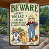 Custom Home Decor Metal Sign - Personalized  Birthday Garden Gifts For Gardeners, Dog Lovers, Dog Dad And Mom - The Crazy Dog Lady Lives Here